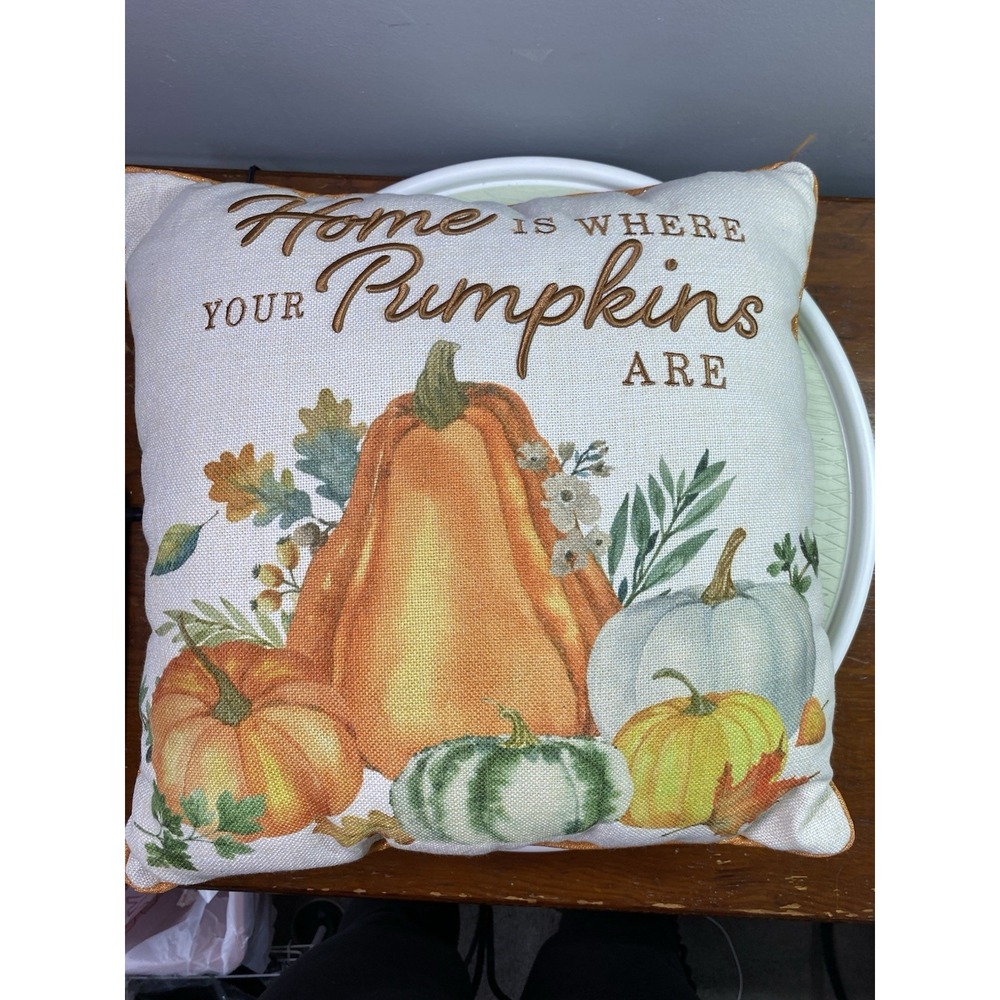 NWOT "Home Is Where Your Pumpkins Are" Throw Pillow Embroidered Autumn Fall 18"
